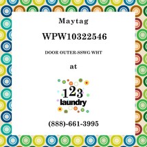 Maytag-WPW10322546-DOOR OUTER-SSWG Wht - $42.61