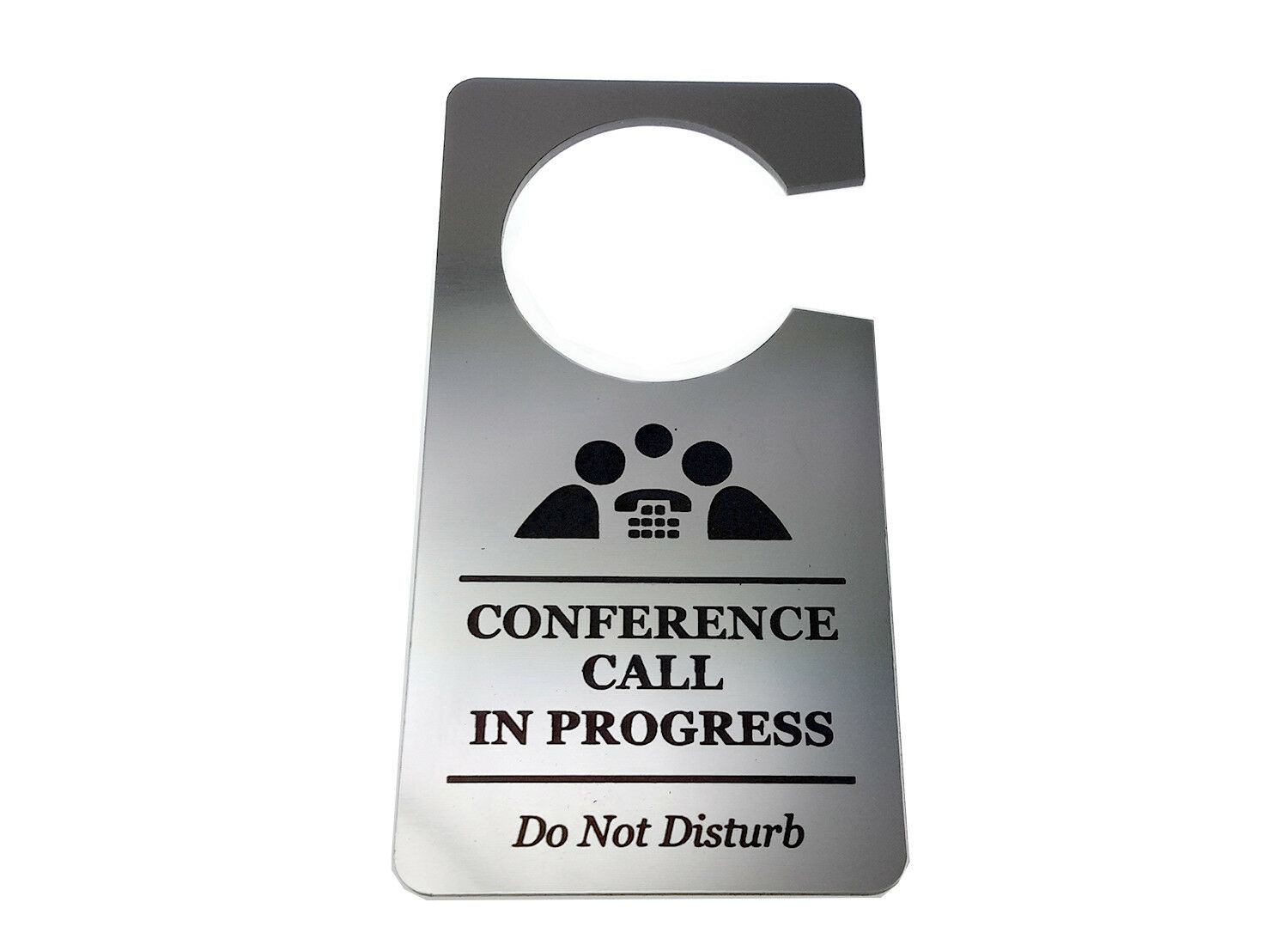 Conference Call In Progress, Do Not Disturb - Room, Door, Hanger, Sign