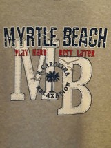 Myrtle Beach Play Hard Rest Later T-Shirt XL Tourist Tee - £13.27 GBP