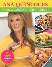 Sabor!: A Passion for Cuban Cuisine Quincoces, Ana - $12.23
