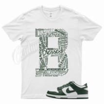 White BLESSED T Shirt for N Dunk Low Team Green White Spartan Hunter Air - $25.07+