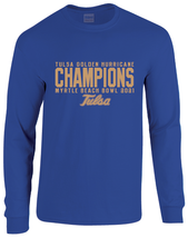 Tulsa Golden Hurricane 2021 Myrtle Beach Bowl Champions Long Sleeve T-Shirt - $24.99+