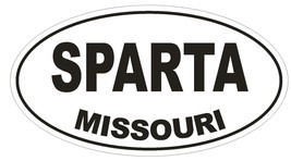 Sparta Missouri Oval Bumper Sticker or Helmet Sticker D1427 Euro Oval - $1.39+