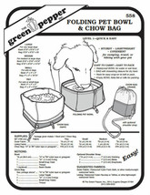 Folding Pet Bowl &amp; Chow Bag Container #558 Sewing Pattern (Pattern Only)... - $7.00
