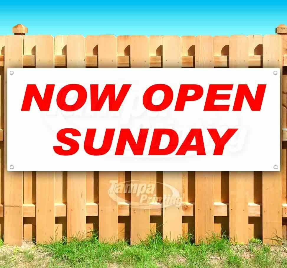 NOW OPEN SUNDAY Advertising Vinyl Banner Flag Sign Many Sizes Business Signs