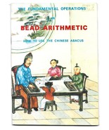 Vintage Abacus Book-Fundamental Operations of Bead Aritmetic PB - $16.50