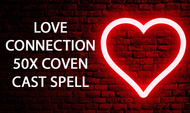 HAUNTED 50X COVEN CAST LOVE CONNECTION HIGHER LOVE MAGICK Witch Cassia4