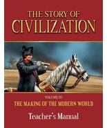 The Story of Civilization: The Making of the Modern World (Teacher’s Man... - $23.95