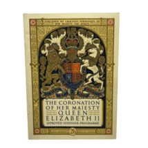 The Coronation of Her Majesty Queen Elizabeth II Approved Souvenir Progr... - $123.74