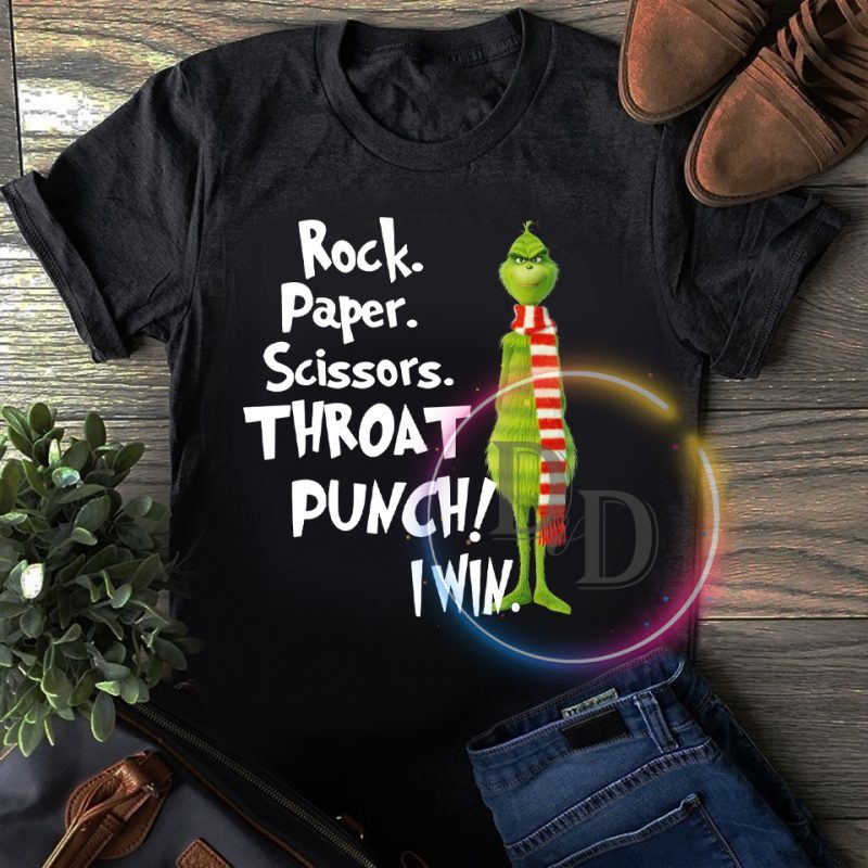 Download Rock paper scissors throat punch i win grinch t shirt - T ...