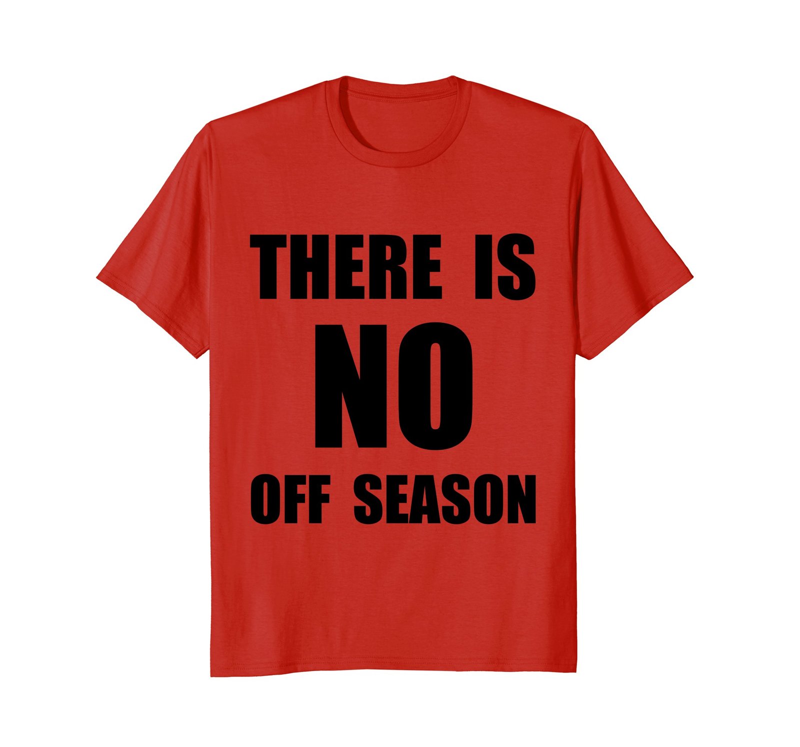 Funny Shirts - No Off Season Sports Fan T-Shirt Men