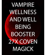 FULL COVEN 27X VAMPIRE&#39;S WELL BEING AND WELLNESS BOOST MAGICK W JEWELRY ... - $17.60