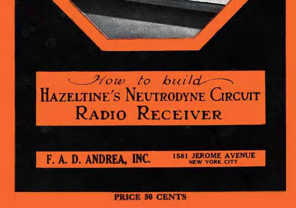 How To Build Hazeltine's Neutrodyne Radio Receiver Cdrom | US