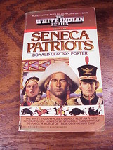 Seneca Patriots PB Book No. 22, White Indian Series, paperback - $9.95