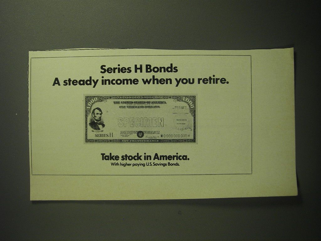 1974 U.s. Savings Bonds Ad - Series H Bonds A Steady Income When You 