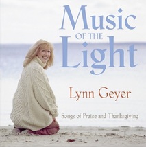 MUSIC OF THE LIGHT by Lynn Geyer