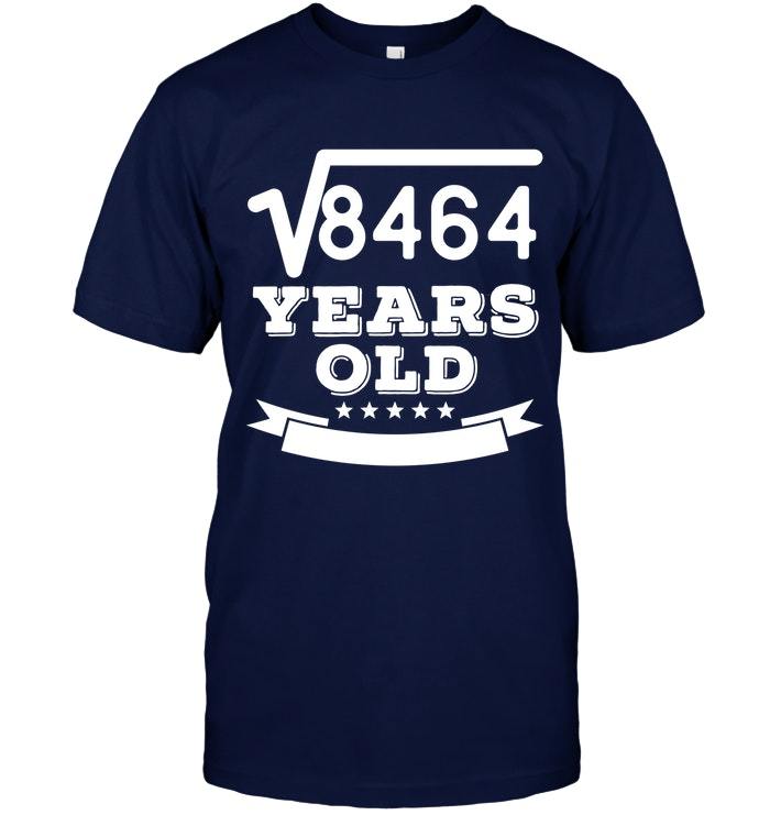 Square Root of 8464 92nd Birthday 92 Years Old T Shirt T