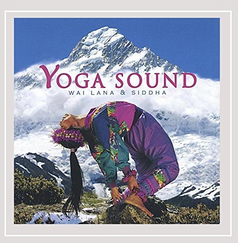 Yoga Sound [Audio CD] Wai Lana & Siddha