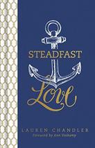 Steadfast Love: The Response of God to the Cries of Our Heart [Hardcover... - $17.99