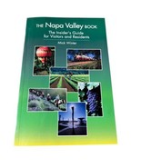 The Napa Valley Book: The Insider&#39;s Guide for Visitors and Residents - 2003 - $6.85