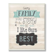 Stupell Home Dcor Every Family Has A Story Typography Wall Plaque, 10 X 0.5 .. - $44.99