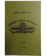 The Coins of Estados Unidos Mexicanos Utberg 1905 - 1965 - $10.95