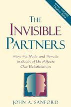 The Invisible Partner: How the Male and Female in Each of Us Affects Our Relatio image 1