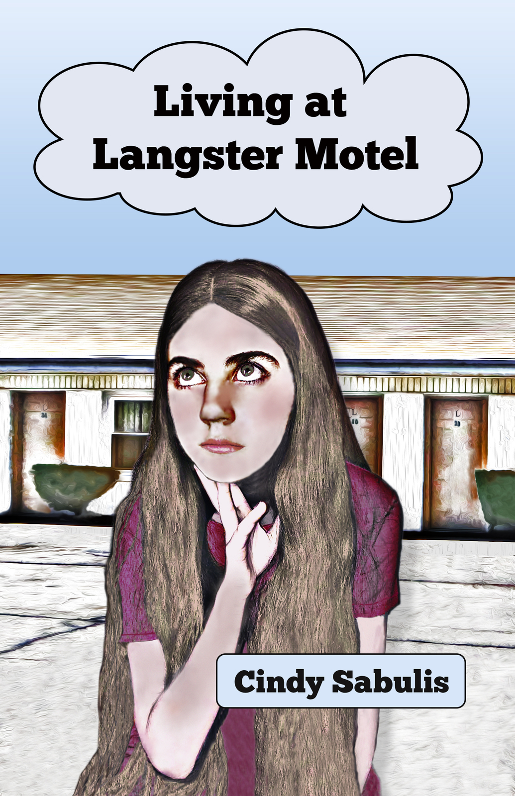 Primary image for Middle Grade Novel Book Living at Langster Motel by Cindy Sabulis YA MG Fiction
