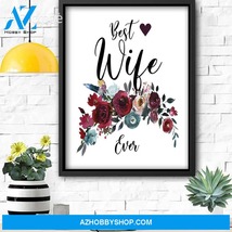 Custom Canvas Best Wife Ever - Gift For Wife - Matte Canvas - $49.99
