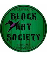 Black Hat Society 12&quot; Lightweight Metal Circle Sign - $15.83