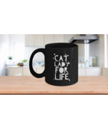 Cat Lady For Life - Cat Rescue Mom Owner Lover Gift Ceramic Coffee Mug Tea Cup - $24.75