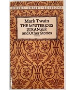 The Mysterious Stranger and Other Stories by Mark Twain, Dover (1991, Pa... - $5.95
