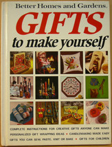 Better Homes and Gardens &quot;GIFTS&quot; to make yourself ~ Hardcover Book ~ 1972 - $5.25