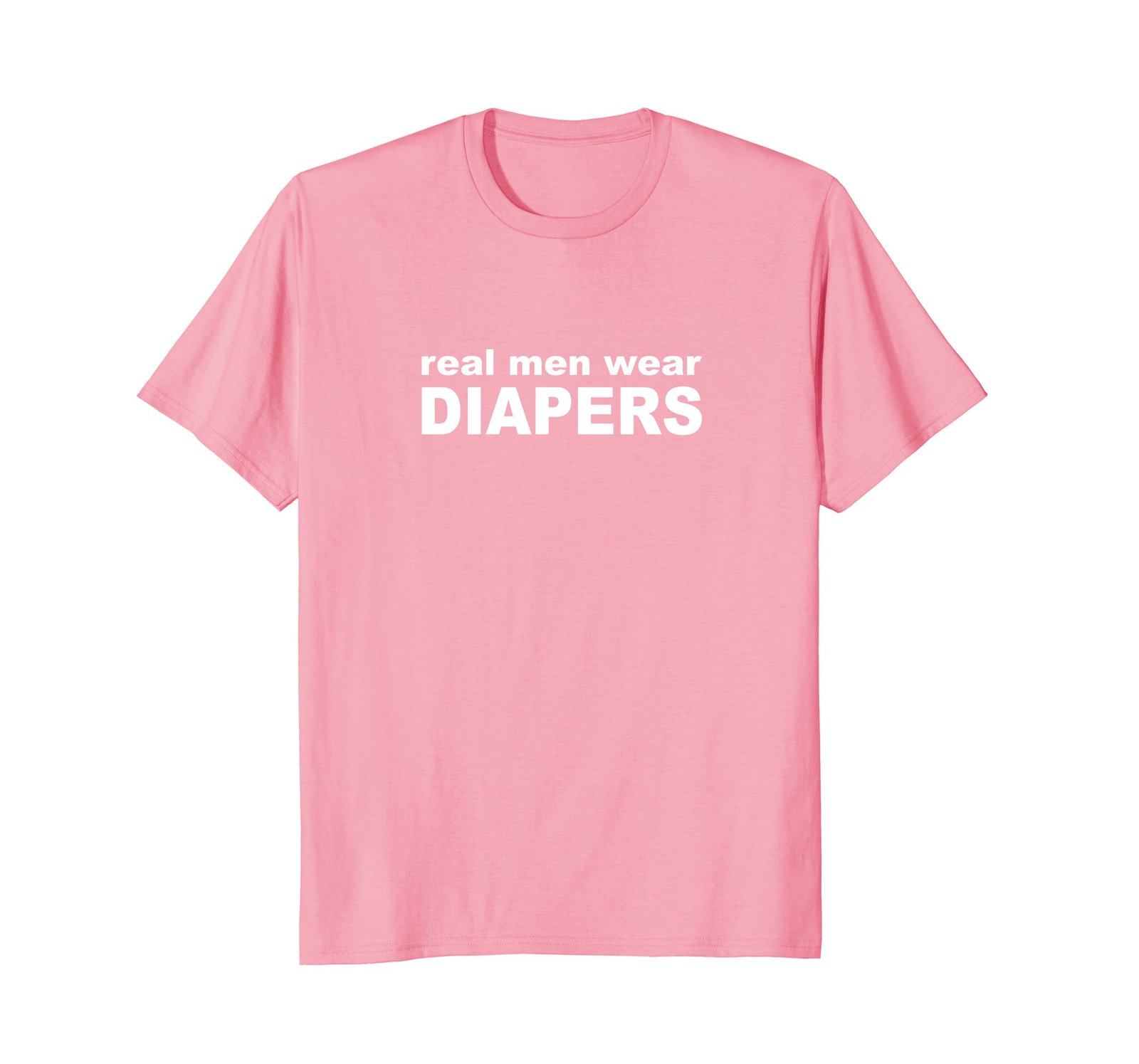 Mens Real Men Wear Diapers ABDL Adult Baby Diaper Lover T-Shirt - T ...