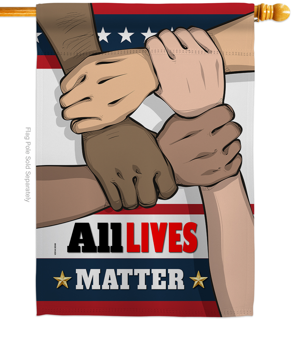 All Lives Matter - Impressions Decorative House Flag H170016-BO