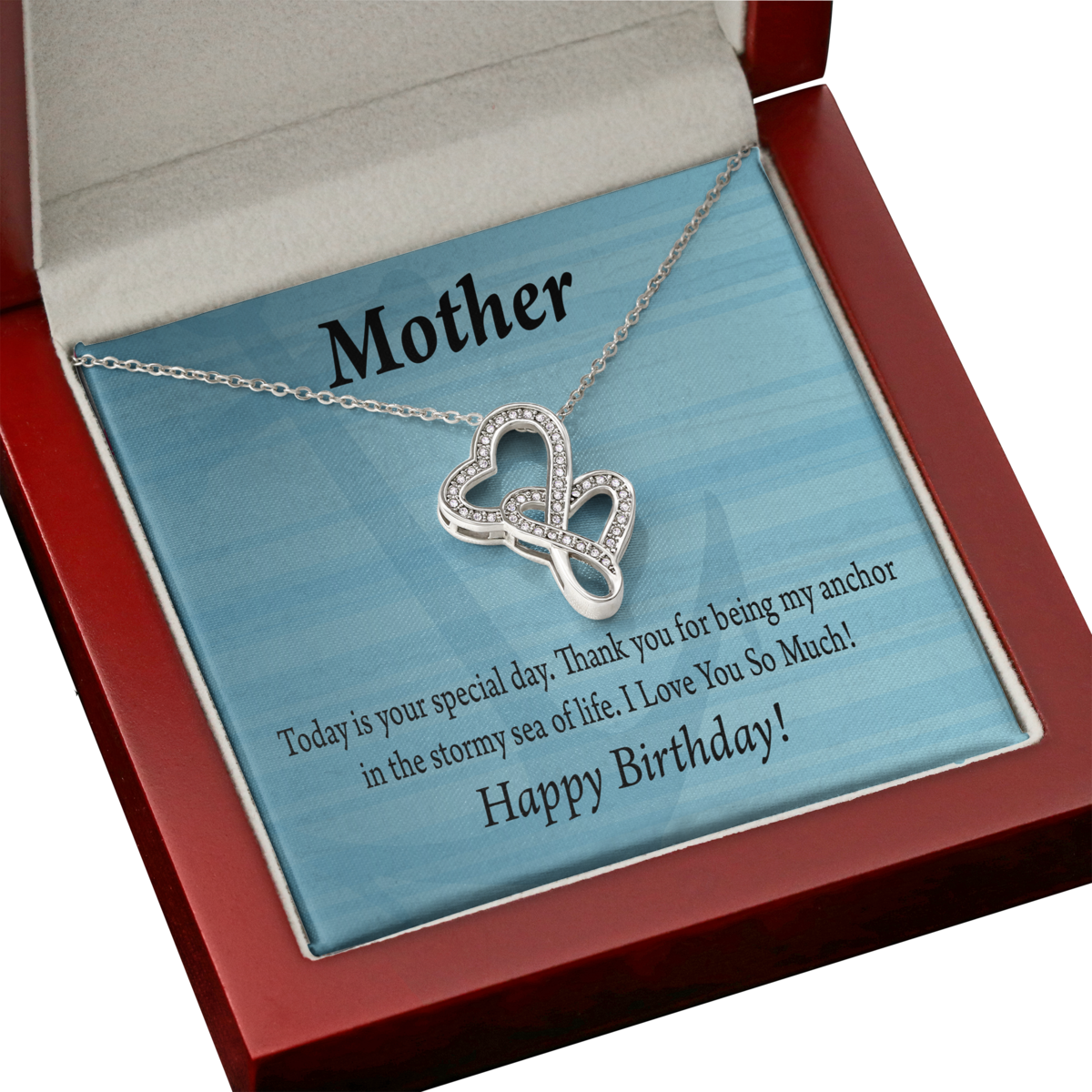 Happy Birthday Mom My Anchor Double Heart Message Card From Son Daughter A