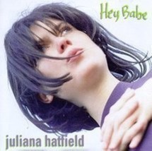 Hey babe by hatfield  juliana