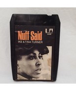 Nuff Said Ike Tina Turner 8 Track Cartridge United Artists Stereo U8296 - $16.99