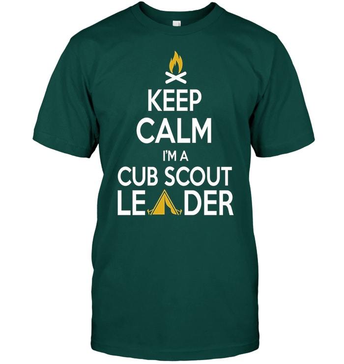 Keep Calm I am a Cub Scout Leader Shirt Funny Black Vintage Gift For ...