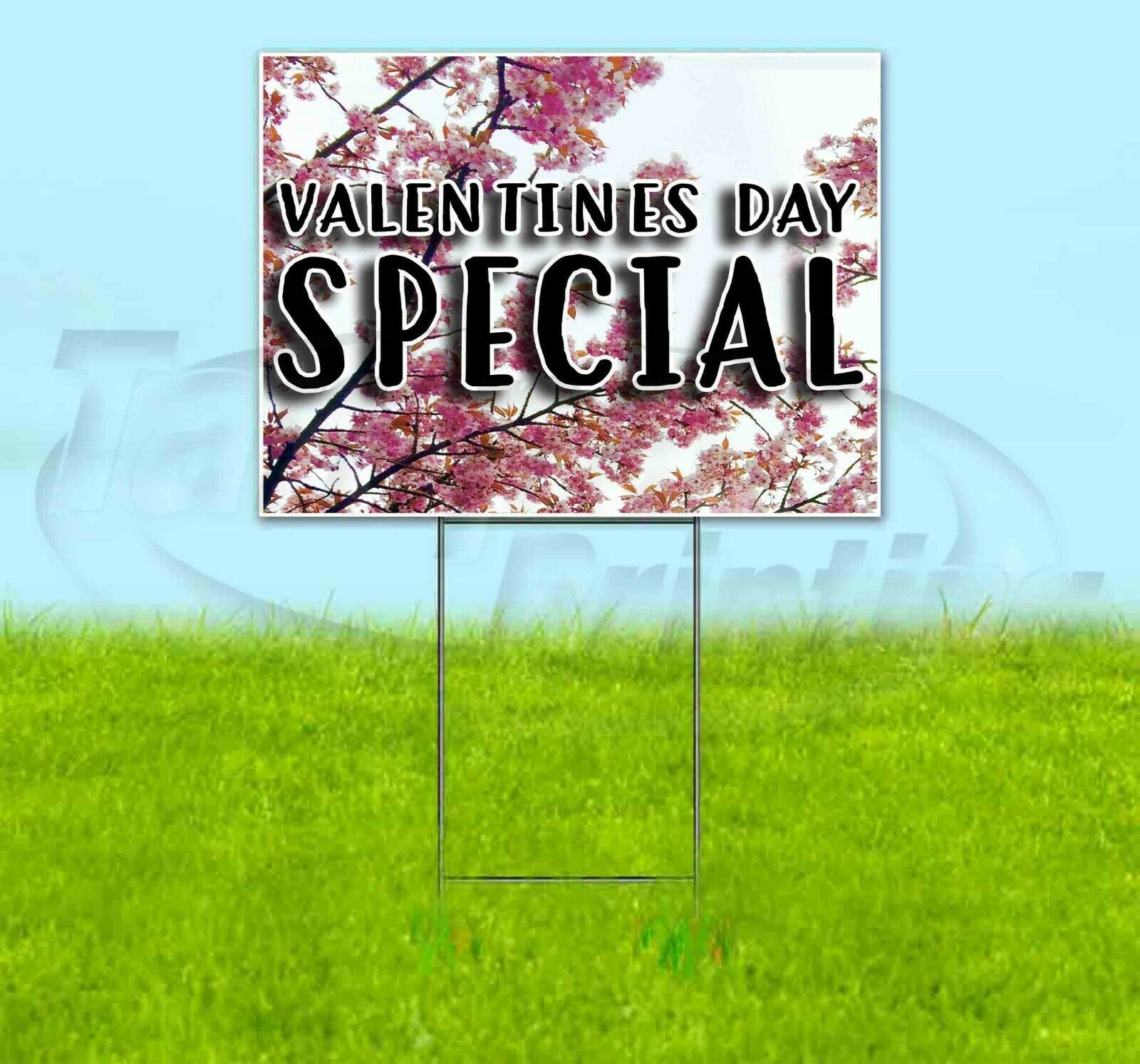 VALENTINE'S DAY SPECIAL 18x24 Yard Sign Corrugated Plastic Bandit Lawn