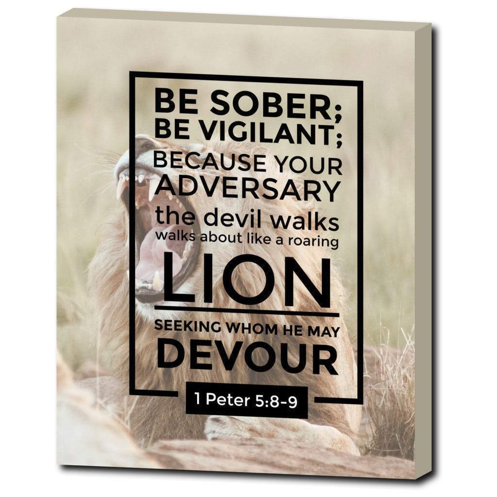 Be Sober, 1 Peter 589 Bible Verse Printed On Ready To Hang Stretched
