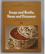 The Time-Life Illustrated Library of Cooking Volume 9 (S) Soups and Brot... - $2.49