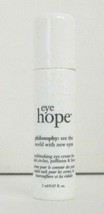 Lot of 3 Philosophy Eye Hope Eye Cream Dark Circles Puffiness Lines Travel Size - $16.14