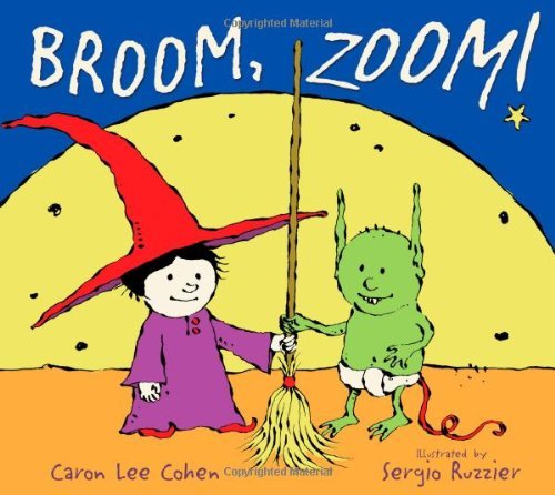 Primary image for Broom, Zoom! By Caron Lee Cohen; Sergio Ruzzier