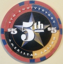 $5 Casino Chip, Ameristar, Council Bluffs, IA. 5th Anniversary 2001. X02. - $6.50