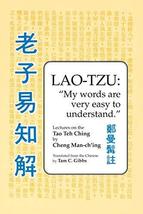 Lao Tzu: My Words Are Very Easy to Understand: Lectures on the Tao Teh Ching Man image 1