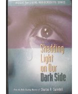 Shedding Light on Our Dark Side (Insight for Living Audiocassette Series... - $39.99