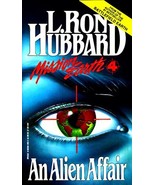 An Alien Affair (Mission Earth, Vol 4) By L. Ron Hubbard - $4.35