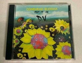 Conehead Buddha &quot;Put It On&quot; Pre-Owned Vintage Music - $12.86