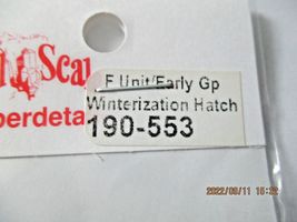 Cal Scale # 190-553 F Unit/Eary GP Winterization Hatch (1 Each). HO-Scale image 3